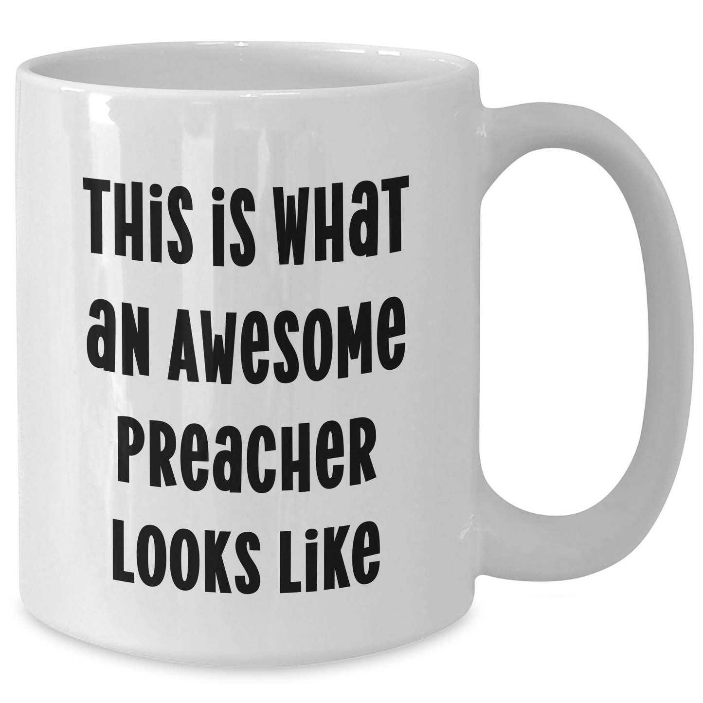 Funny Preacher Gifts for Him, White Coffee Mug with 'This Is What An Awesome Preacher Looks Like' Quote, Gifts from Men, for Father's Day - Additional