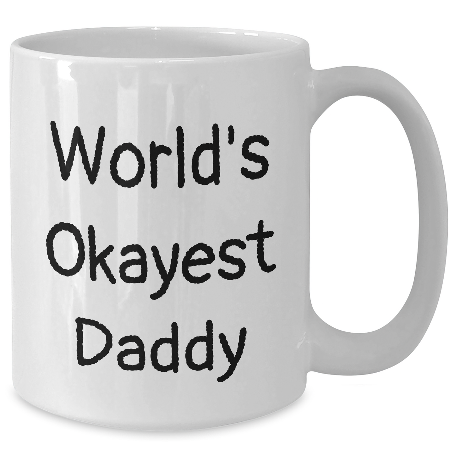 Funny World's Okayest Daddy Gifts for Graduation, White Coffee Mugs from Family - Additional