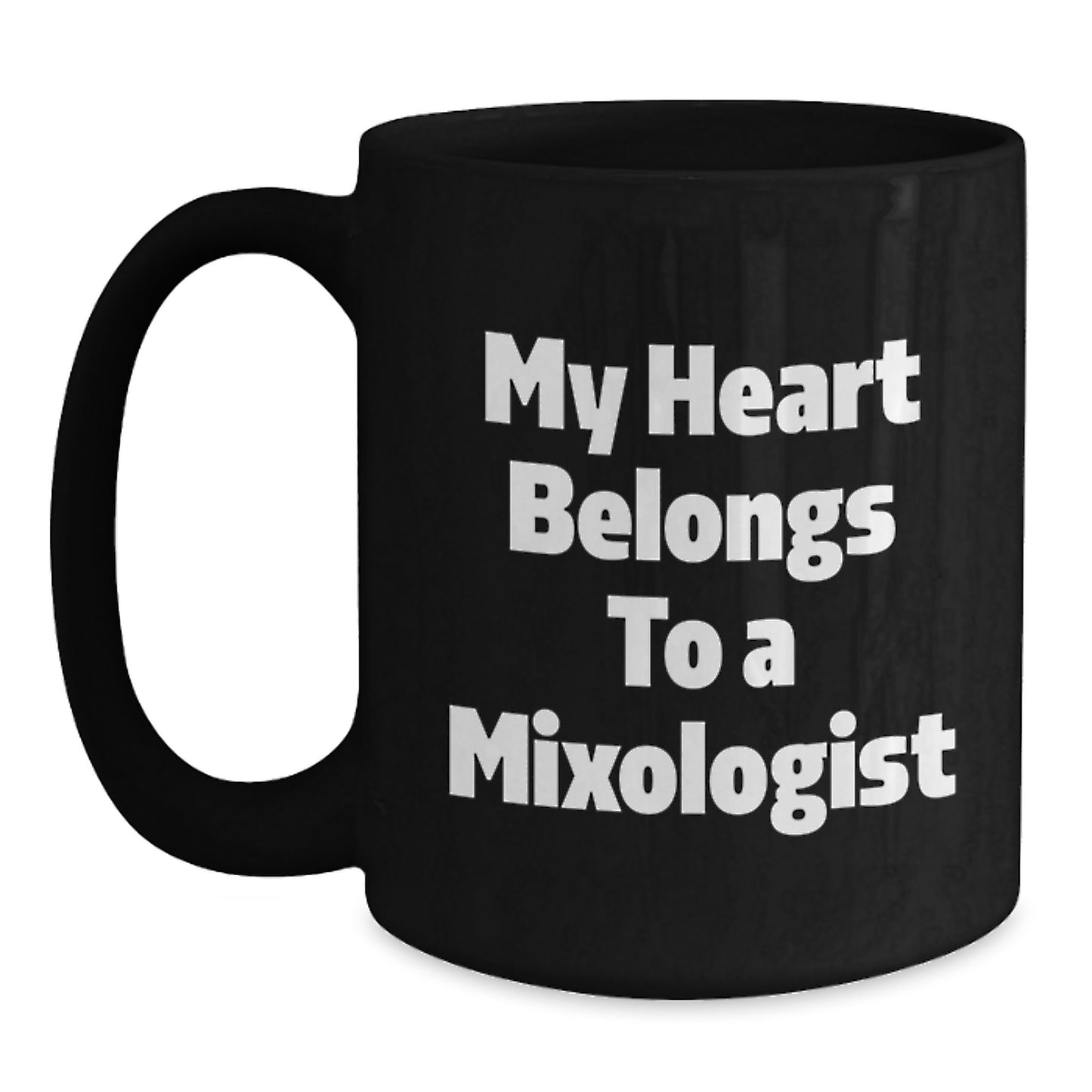 Funny Mixologist Gifts for Him or Her, 'My Heart Belongs To A Mixologist' Black Coffee Mug, Perfect Graduation Unique Gifts from Friends to Coworkers - Main