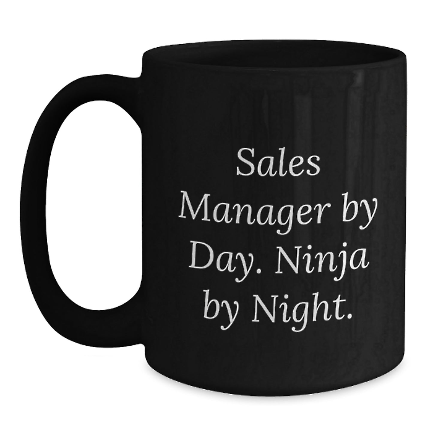 Sales Manager Gifts, Funny Quote, Black Coffee Mug, Graduation Unique Gifts from Friends - Main