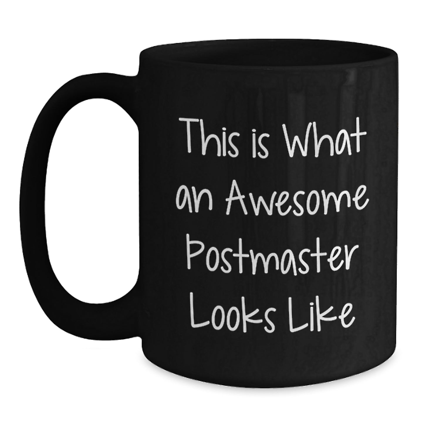 Funny Postmaster Gifts for Him from Friends, Quote Black Coffee Mug, Unique Graduation Presents - Main