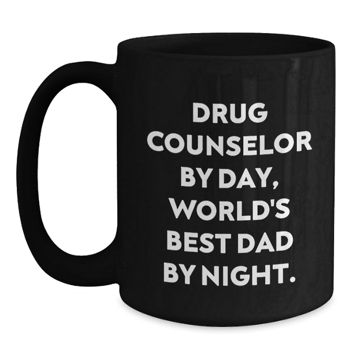 Funny Drug Counselor Gifts for Him or Her, Black Coffee Mug, 'Drug Counselor By Day, World's Best Dad By Night', Graduation Unique Gifts from Family, Friends or Coworkers - Main