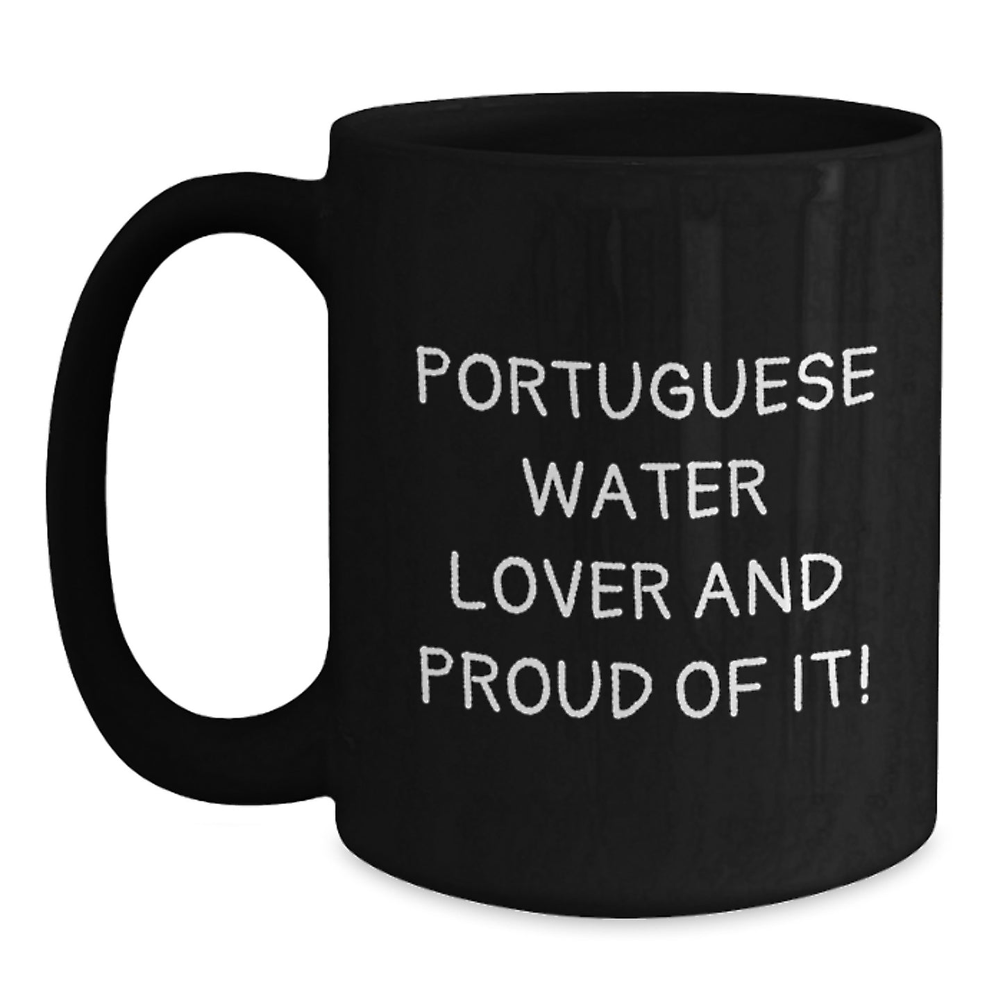 Portuguese Water Dog Lovers Funny Gifts from Friends Birthday Unique Mugs for Portuguese Water Dog Owners, Black Coffee Mug, 11oz or 15oz, Microwave and Dishwasher Safe - Main