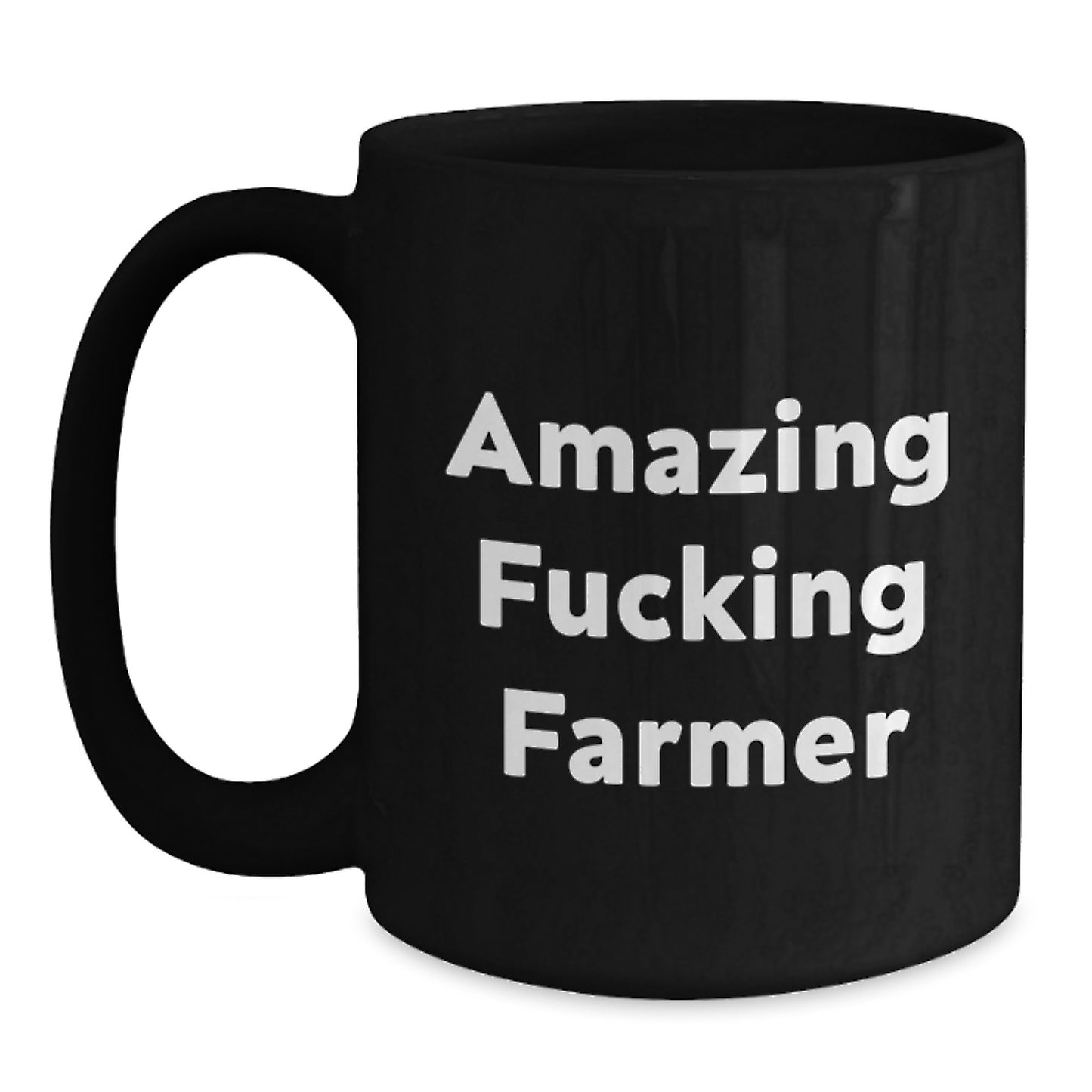 Farmer's Humor Black Coffee Mugs, Funny Gifts from Friends to Men or Women, Graduation Unique Gifts, Amazing F--king Farmer Quote, 11oz or 15oz Ceramic Mug - Main