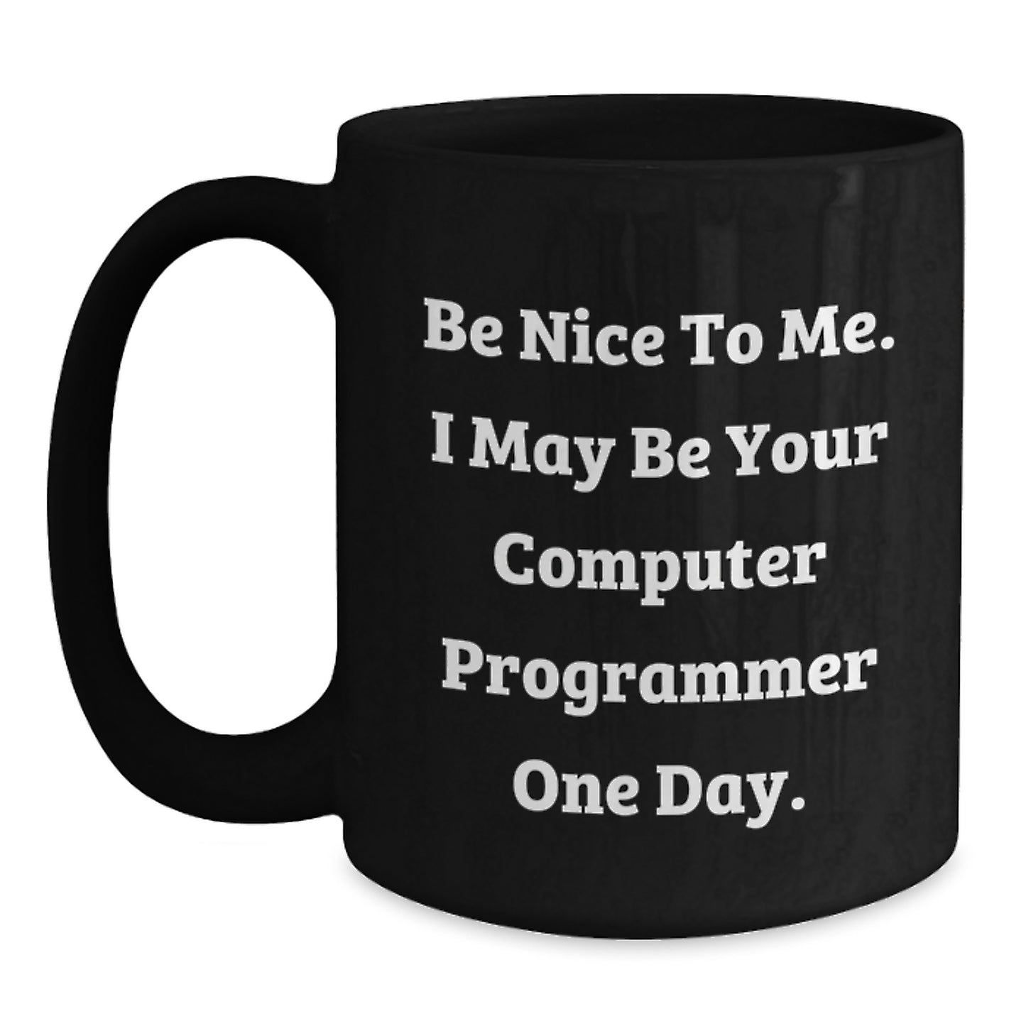 Computer Programmer Gifts, Funny Quote Black Coffee Mug, Graduation Unique Gifts from Friends, Coworkers, or Family - Main
