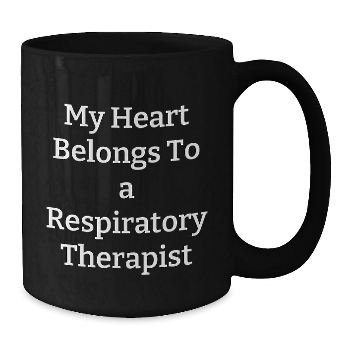 Funny Quotes for Respiratory Therapist Gifts from Friends to Coworkers, 'My Heart Belongs To A Respiratory Therapist' Black Coffee Mug for Graduation Unique Gifts - Additional
