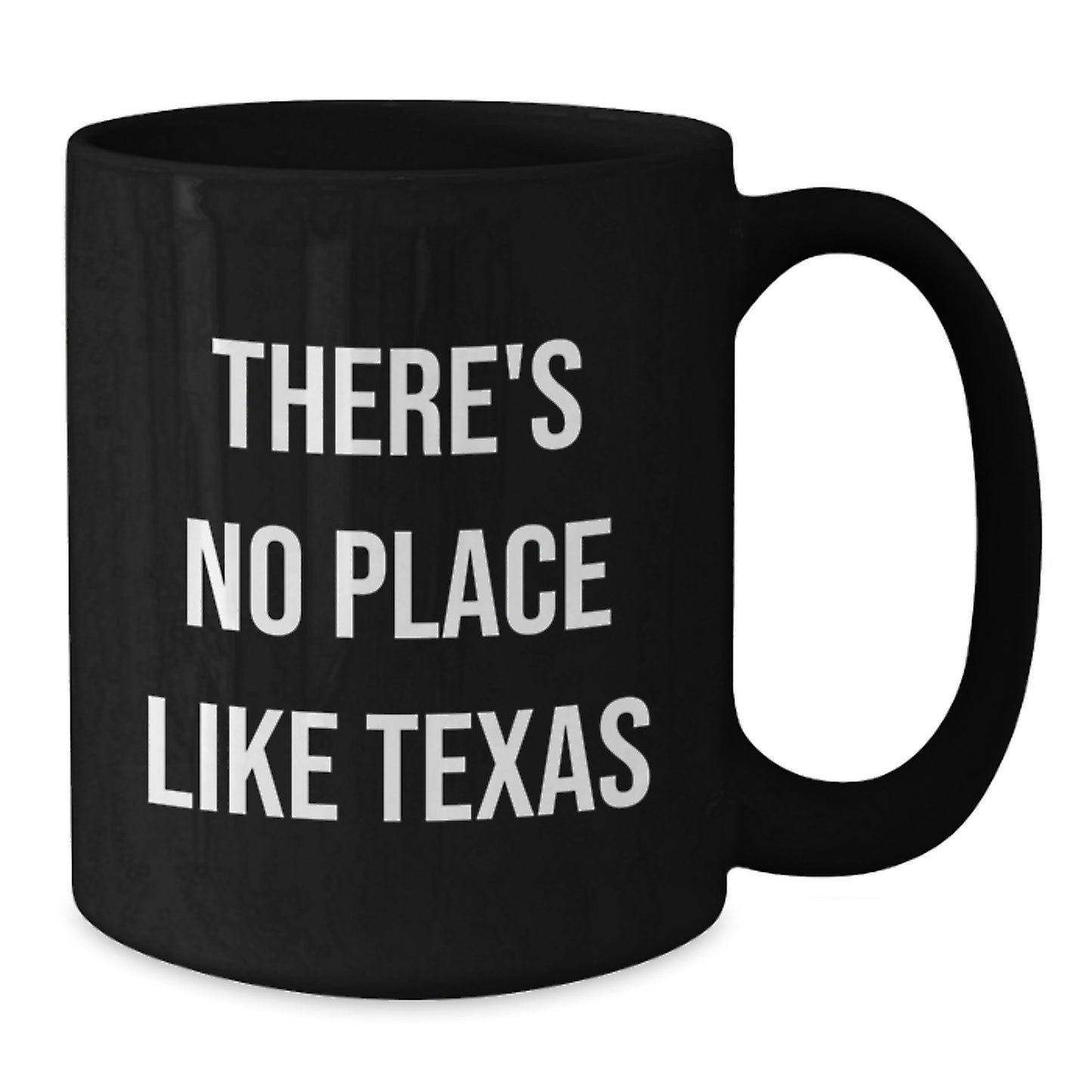 Funny Texas Gifts for Men from Friends - 'There's No Place Like Texas' Black Coffee Mug, Graduation Unique Gifts - Additional
