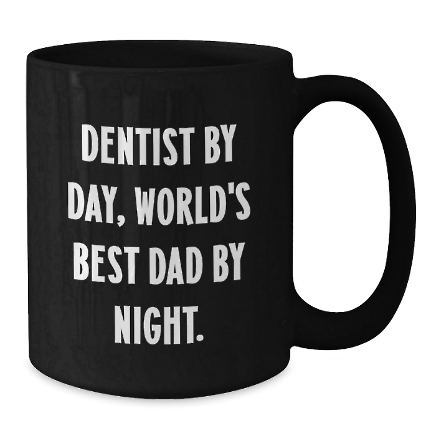 Funny Dentist Gifts for Graduation - 'Dentist By Day, World's Best Dad By Night.' Black Coffee Mug for Men from Family - Additional