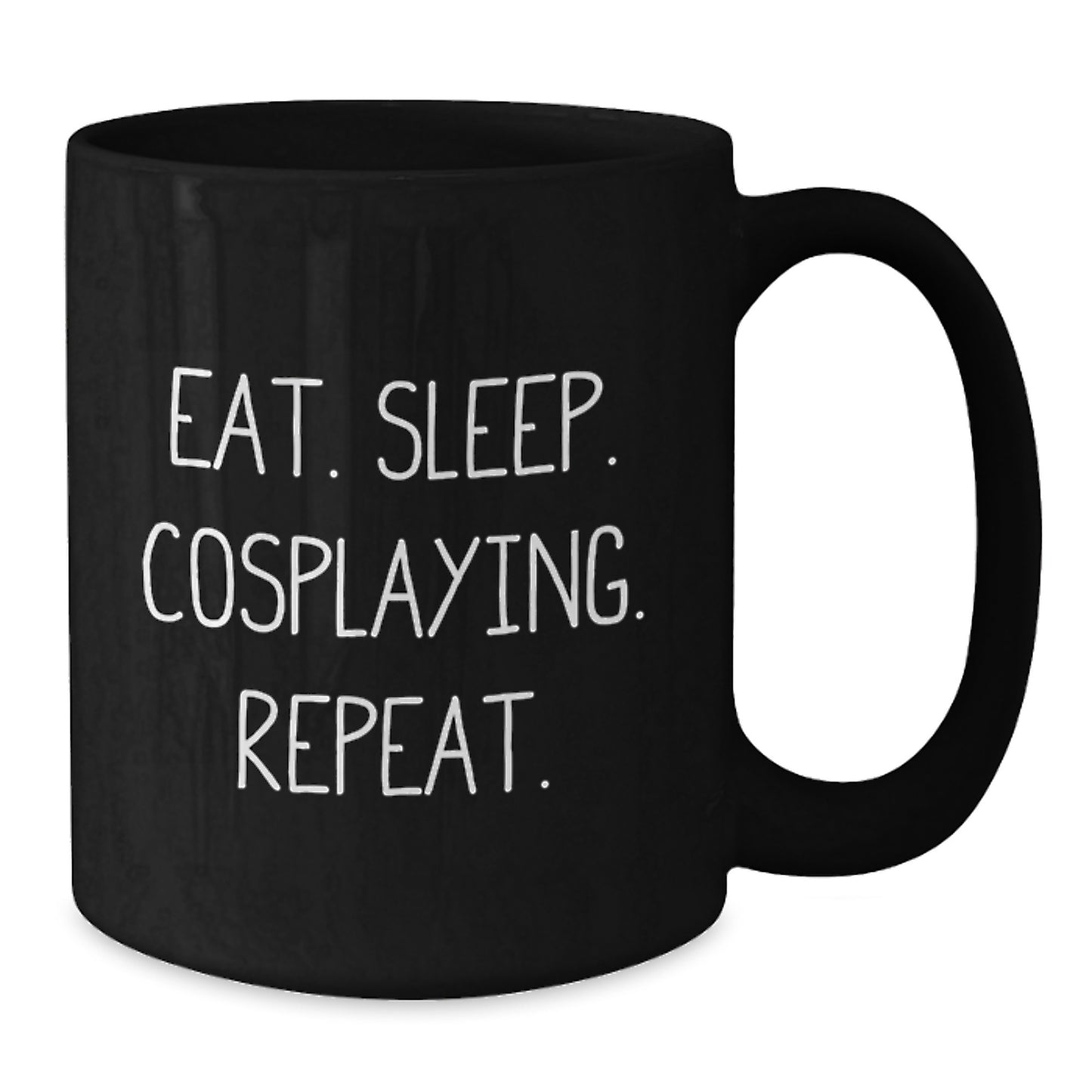 Funny Cosplaying Gifts from Friends for Cosplaying Men - Eat. Sleep. Cosplaying. Repeat. Black Coffee Mug for Birthday - Additional