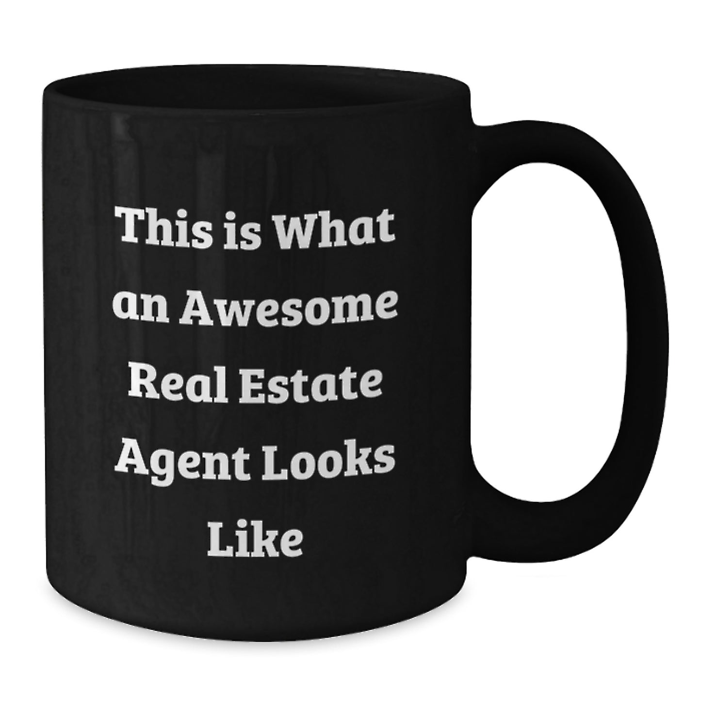 Funny Real Estate Agent Gifts for Friends, Coworkers, or Family - 'This Is What An Awesome Real Estate Agent Looks Like' Quote Black Coffee Mug, Gifts from Men, Women, or Anyone - Additional