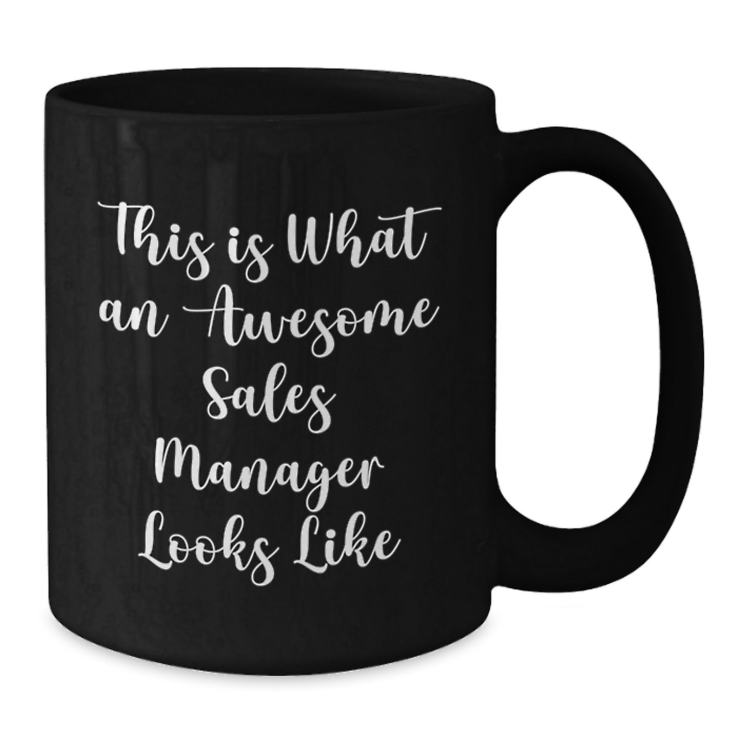 Funny Sales Manager Gifts, This Is What An Awesome Sales Manager Looks Like, Black Coffee Mug, Birthday Unique Gifts from Mom to Son, 11oz or 15oz Ceramic Mug - Additional