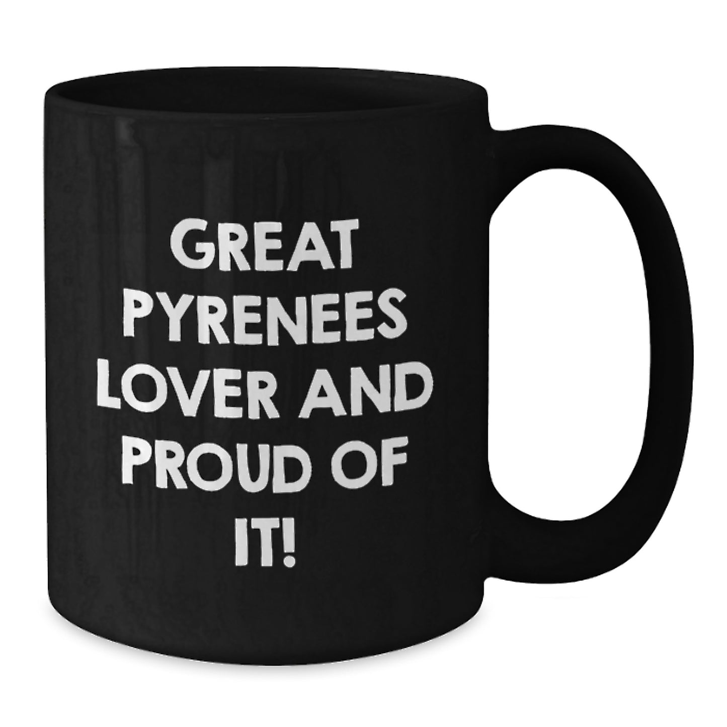 Great Pyrenees Dog Lover Gifts from Friends, Gifts for Great Pyrenees Dog Enthusiasts, Funny Quote Black Coffee Mug, Birthday Unique Presents - Additional