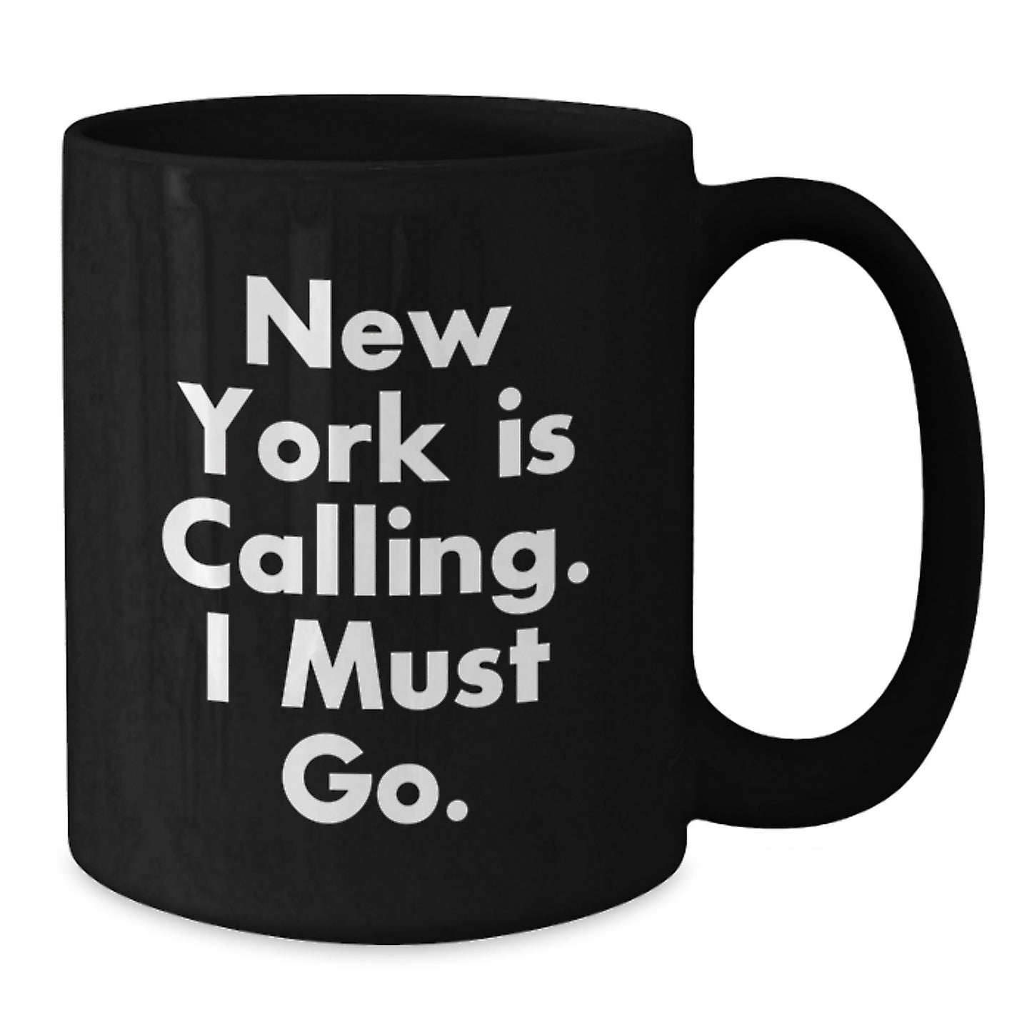 New York Calling Funny Quote Black Coffee Mug Gifts for Men from Friends Birthday - Additional