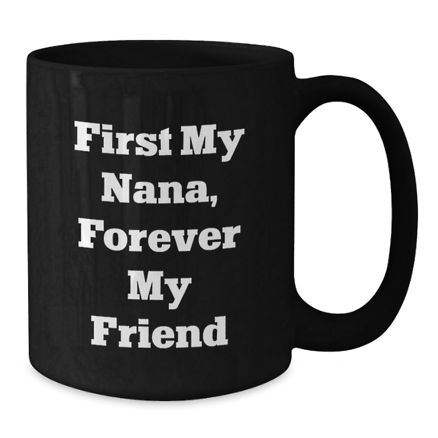 Nana's Special Birthday Unique Gift, Funny Coffee Mug for Her, Gifts from Friends and Family - Additional