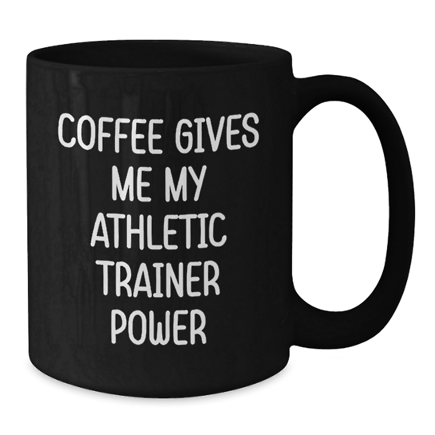 Funny Athletic Trainer Gifts from Friends for Birthday - 'Coffee Gives Me My Athletic Trainer Power' Inspirational Black Coffee Mug - Additional