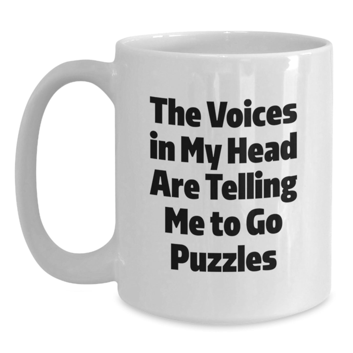 Funny Puzzles Gifts for Graduation, White Coffee Mug with Quirky Quote 'The Voices In My Head Are Telling Me To Go Puzzles' from Friends, Family, or Coworkers - Main