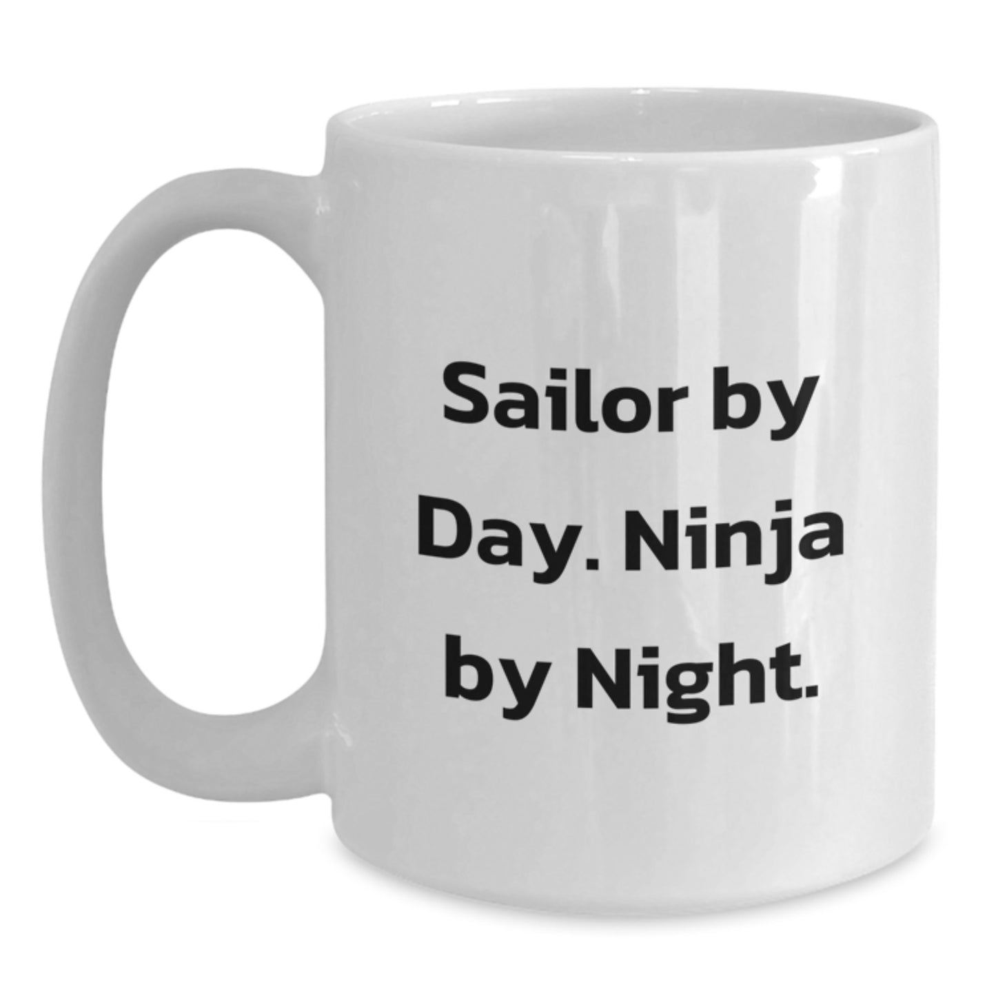 Sailor By Day Funny White Coffee Mugs Gifts for Men from Family Graduation Unique - Main