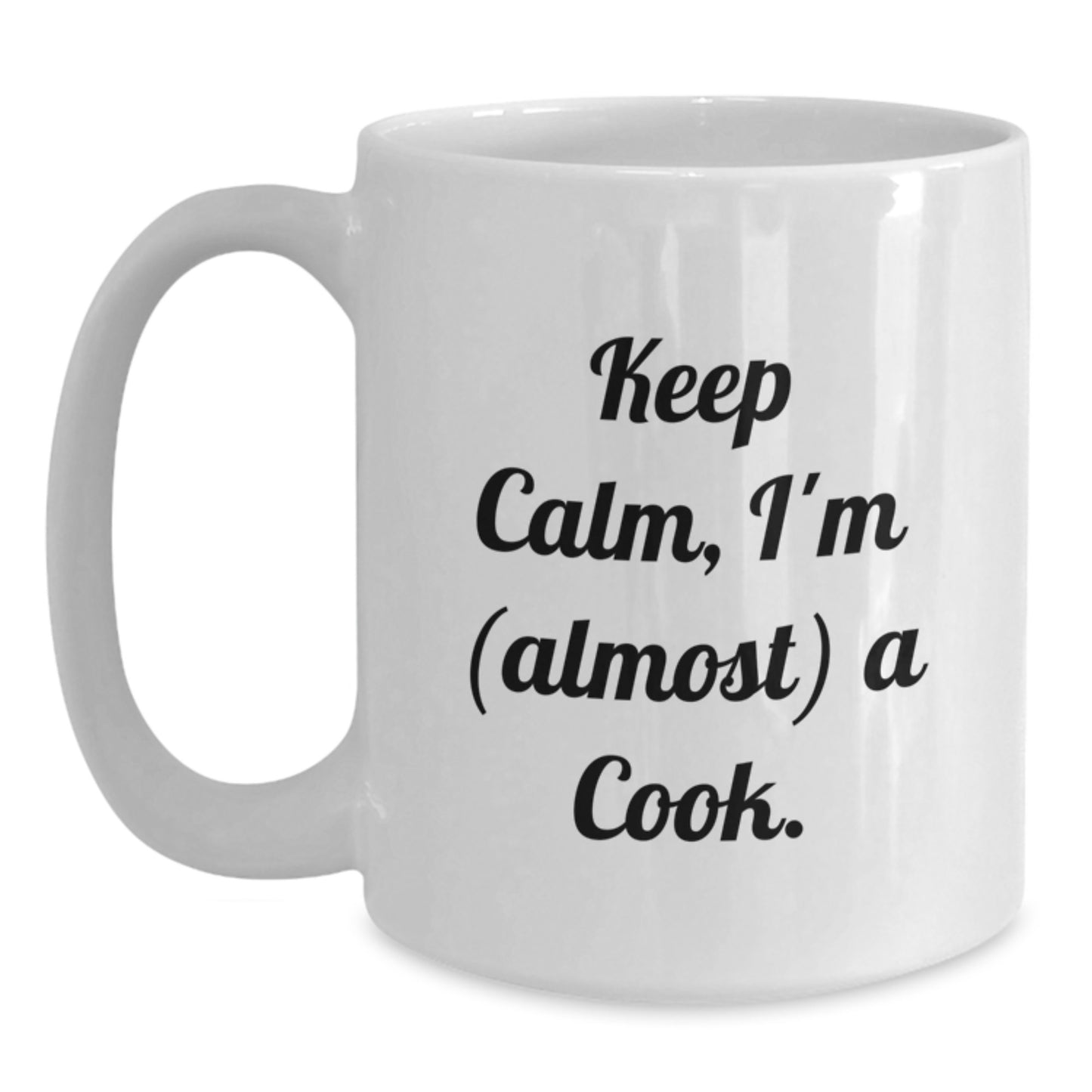 Funny Keep Calm Cook Gifts from Family to Friends Graduation Unique White Coffee Mugs, 'I'm (almost) A Cook.' - Main