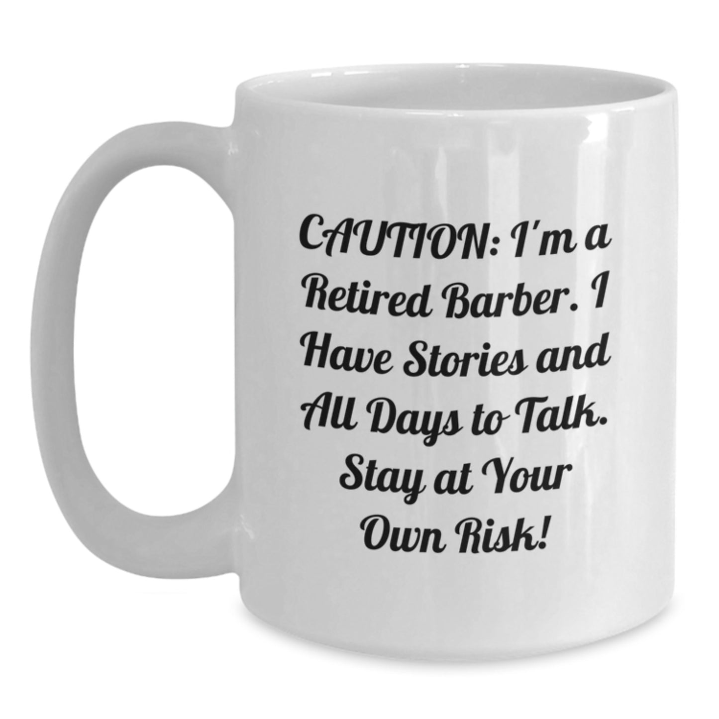 Barber Humor Gifts from Friends - Funny White Coffee Mug for Barber's Birthday - Main