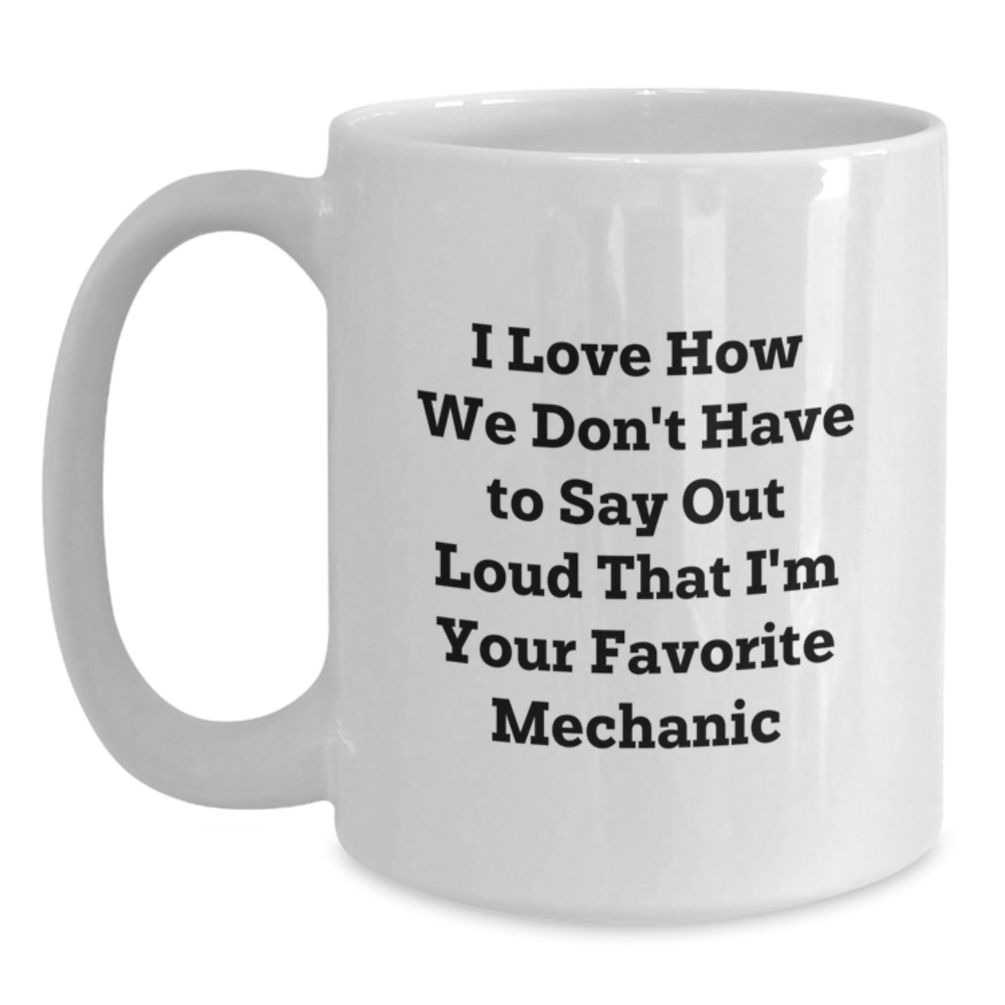 Mechanic Humor Gifts from Friends for Favorite Mechanic's Graduation White Coffee Mug - Main