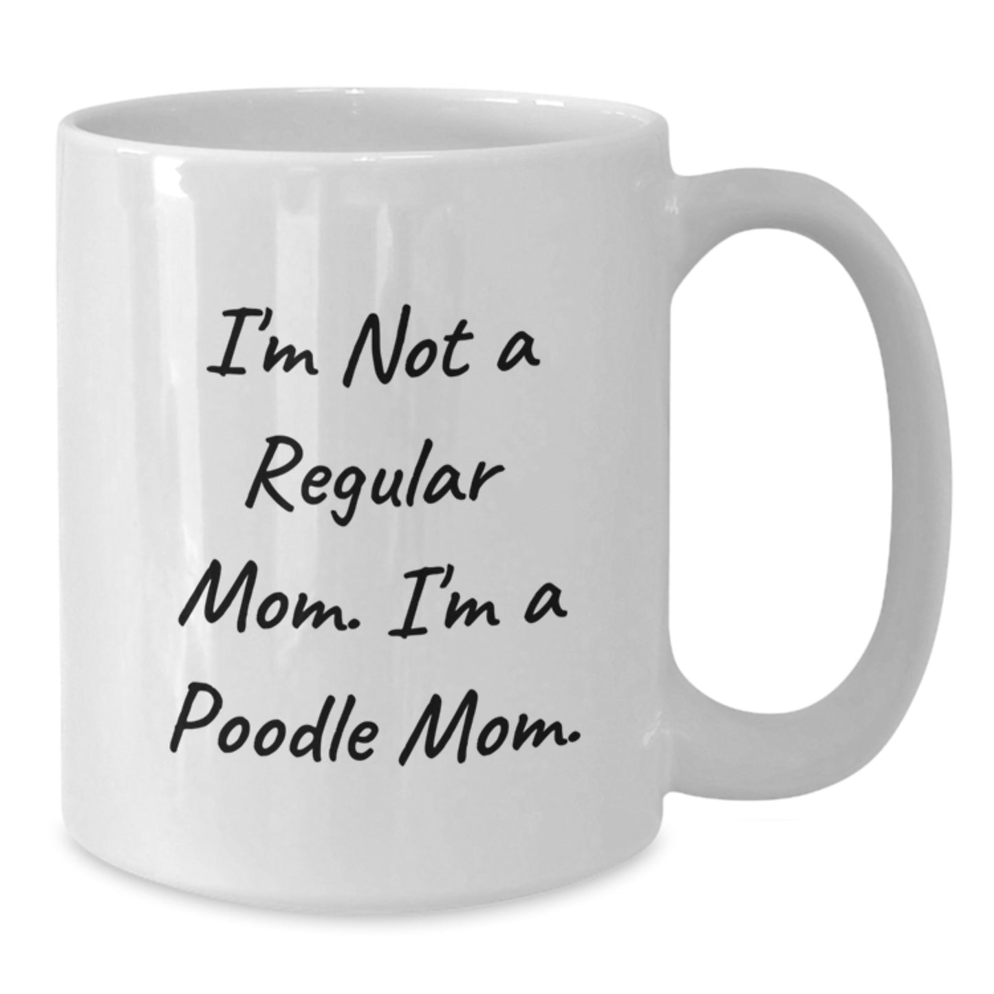 Poodle Dog Mom Funny Graduation Gifts from Friends for Mom White Ceramic Coffee Mug - Additional