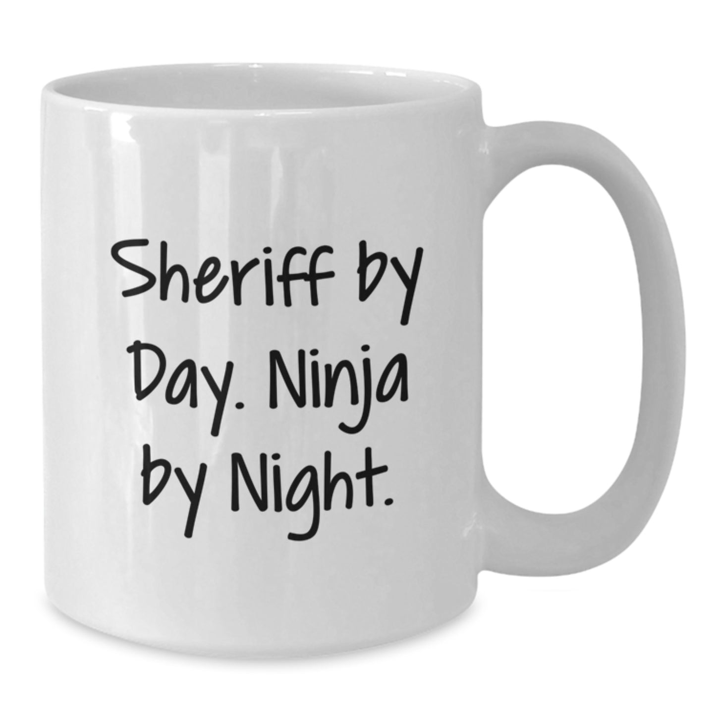 Sheriff By Day Gifts, White Coffee Mug for Graduation, Fun Inspirational Quote, Gifts from Men to Sheriff Friends - Additional