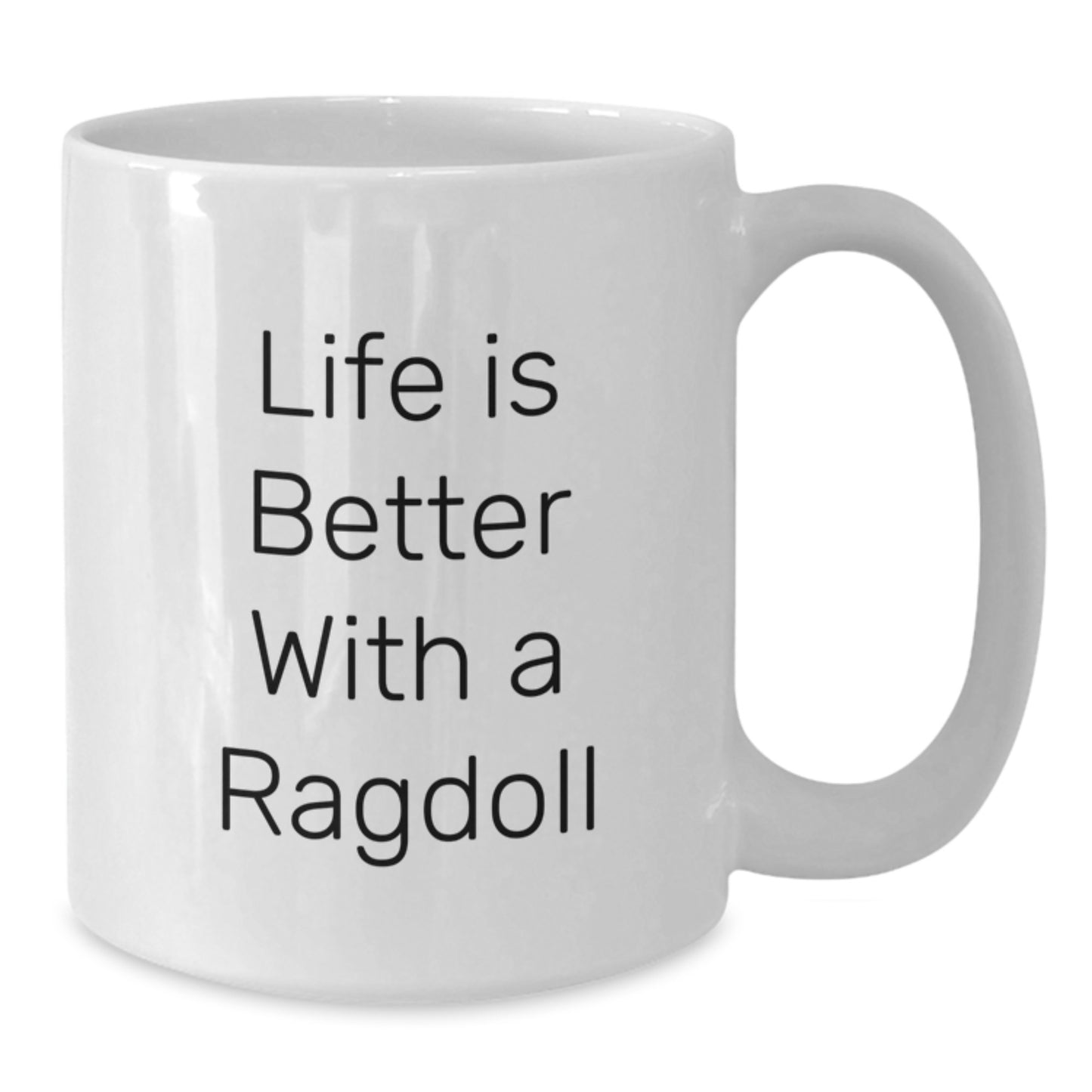 Ragdoll Cat Lovers Gift, 'Life Is Better With A Ragdoll' White Coffee Mug, Birthday Unique Gifts from Family to Friends - Additional