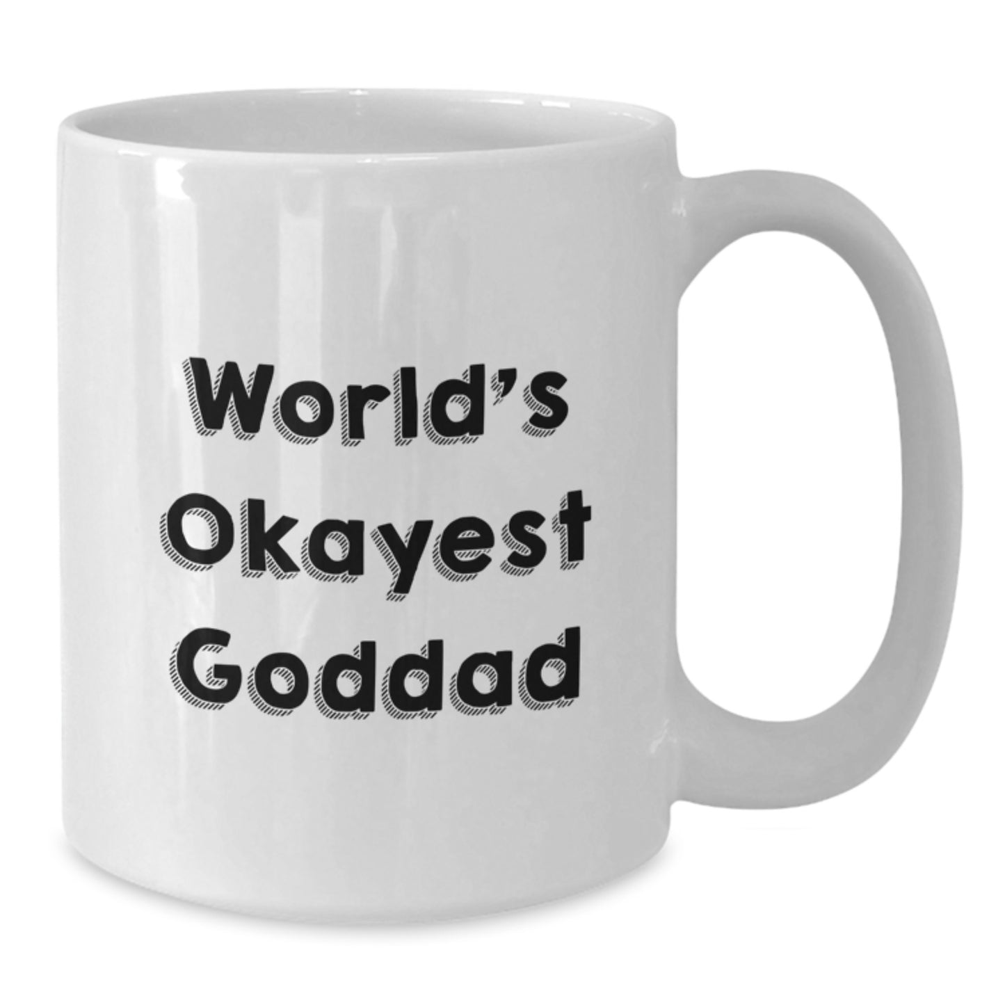 Funny Goddad Graduation Gifts from Friends and Family - White Coffee Mug with 'World's Okayest Goddad' Quote, Perfect for Goddads, Men, and Dads-to-Be - Additional