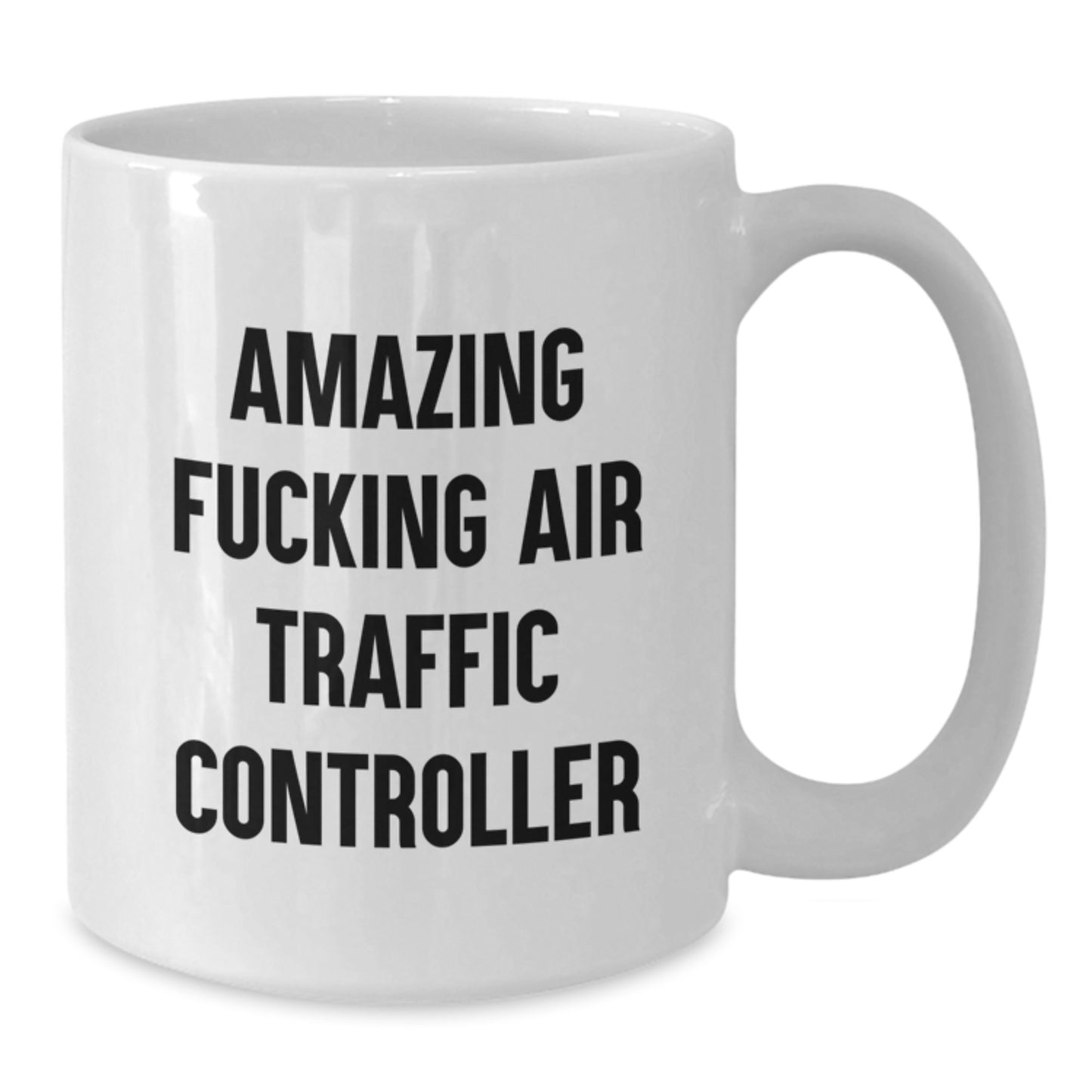 Funny Air Traffic Controller Gifts for Him or Her, White Coffee Mug with 'Amazing F--king Air Traffic Controller' Quote, Graduation Unique Gifts from Friends, Family, Coworkers - Additional
