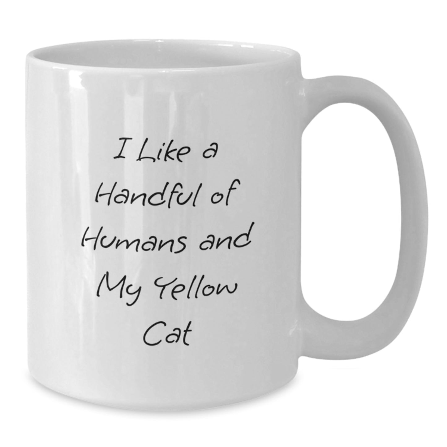 Funny Yellow Cat Gifts for Men from Friends - I Like A Handful Of Humans And My Yellow Cat Quote on White Coffee Mug for Graduation - Additional