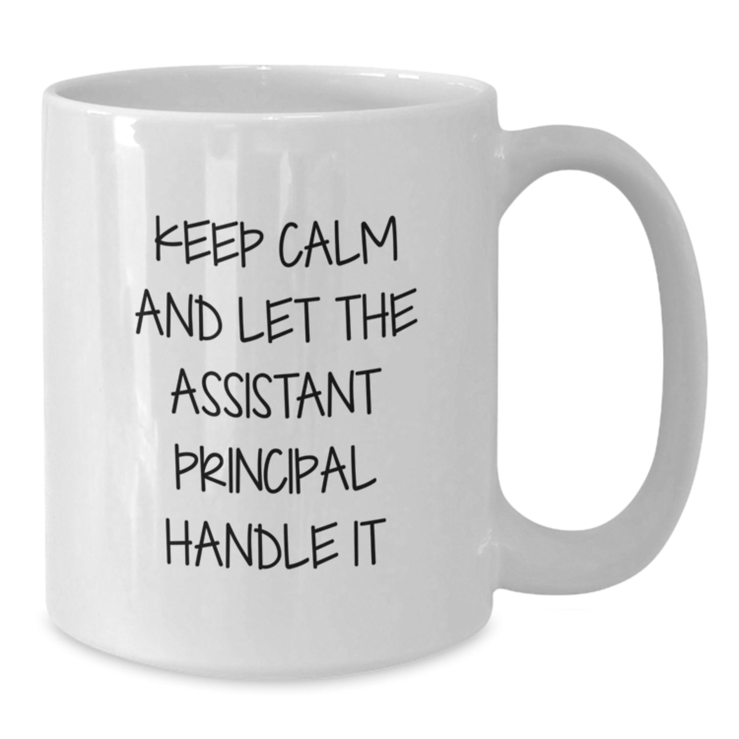 Funny Assistant Principal Gifts for Graduation, White Coffee Mug with 'Keep Calm And Let The Assistant Principal Handle It' Quote, Gifts from Friends for Assistant Principal - Additional