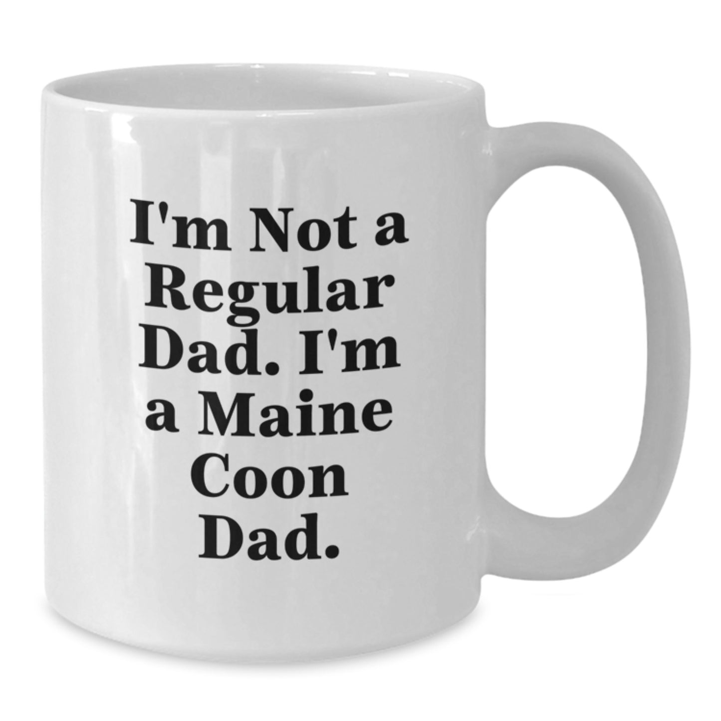 Maine Coon Cat Dad Funny White Coffee Mug Gifts from Men to Maine Coon Cat Lovers on Birthday - Additional