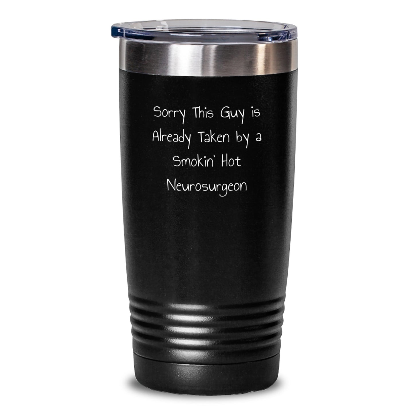 Neurosurgeon Humor Tumbler, Funny Quote Gifts from Friends, Unique Birthday Unique Gifts for Him, 20oz or 30oz Stainless Steel Tumbler - Main
