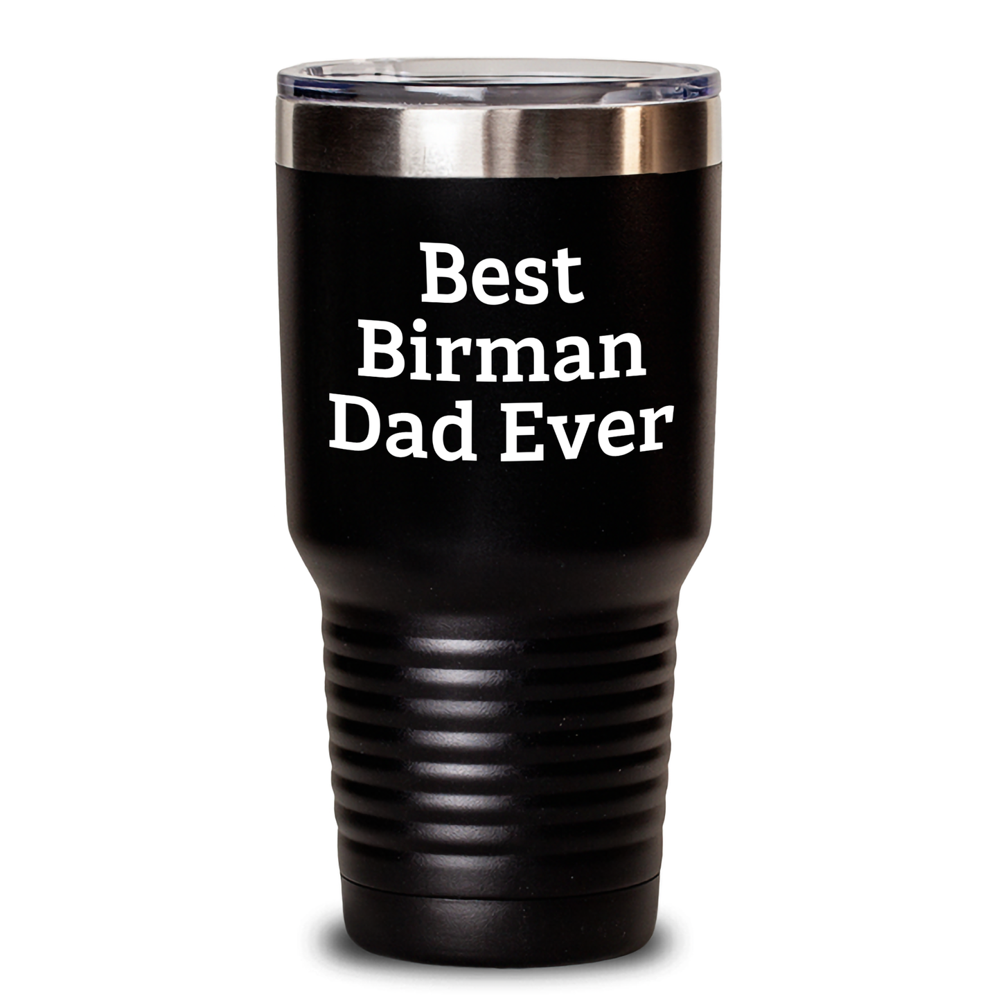 Funny Birman Cat Dad Gifts from Men to Best Birman Dad Ever on Father's Day, 20oz or 30oz Tumbler with Quote - Main