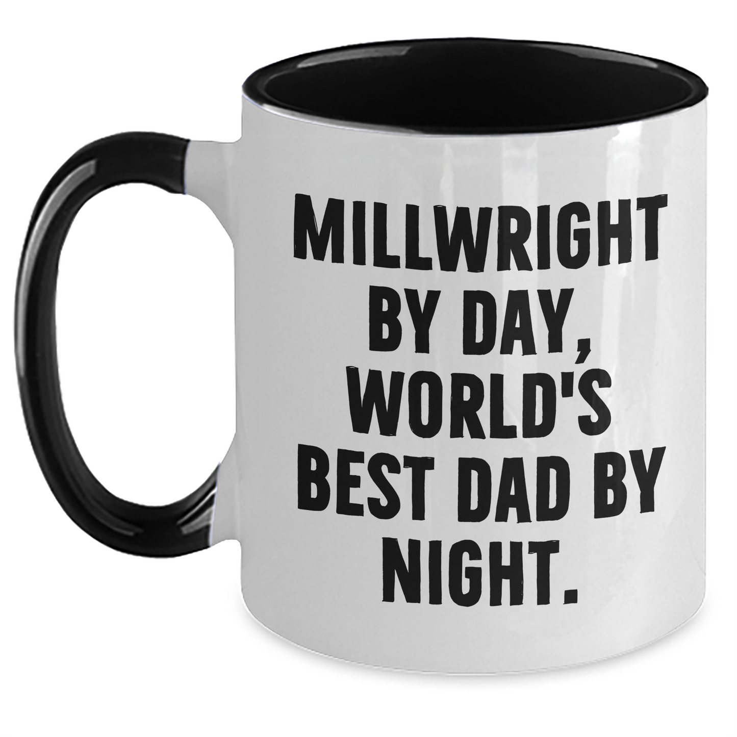 Millwright Gifts, Funny Two Tone Coffee Mug, Father's Day Unique Gifts from Men, Gifts for Millwright - Main