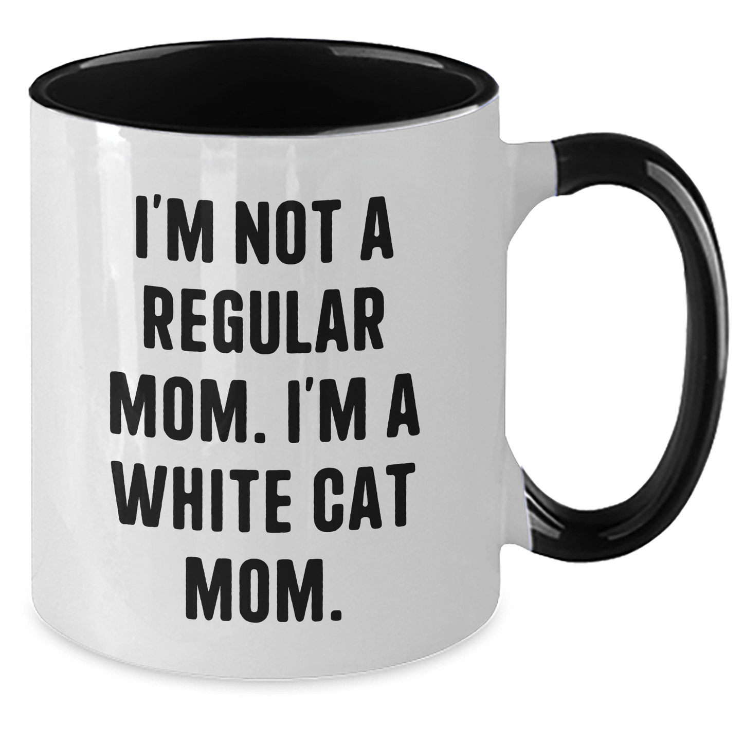 Funny White Cat Mom Gifts Two Tone Coffee Mug, I'm Not A Regular Mom, Gifts from Family, Friends for White Cat Mom Graduation - Additional