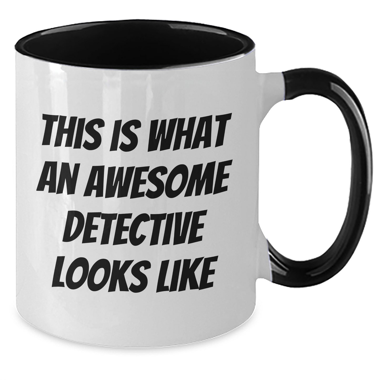 Funny Detective Gifts, This Is What An Awesome Detective Looks Like, Two Tone Coffee Mug for Graduation, Gifts from Men to Friends for Detective - Additional