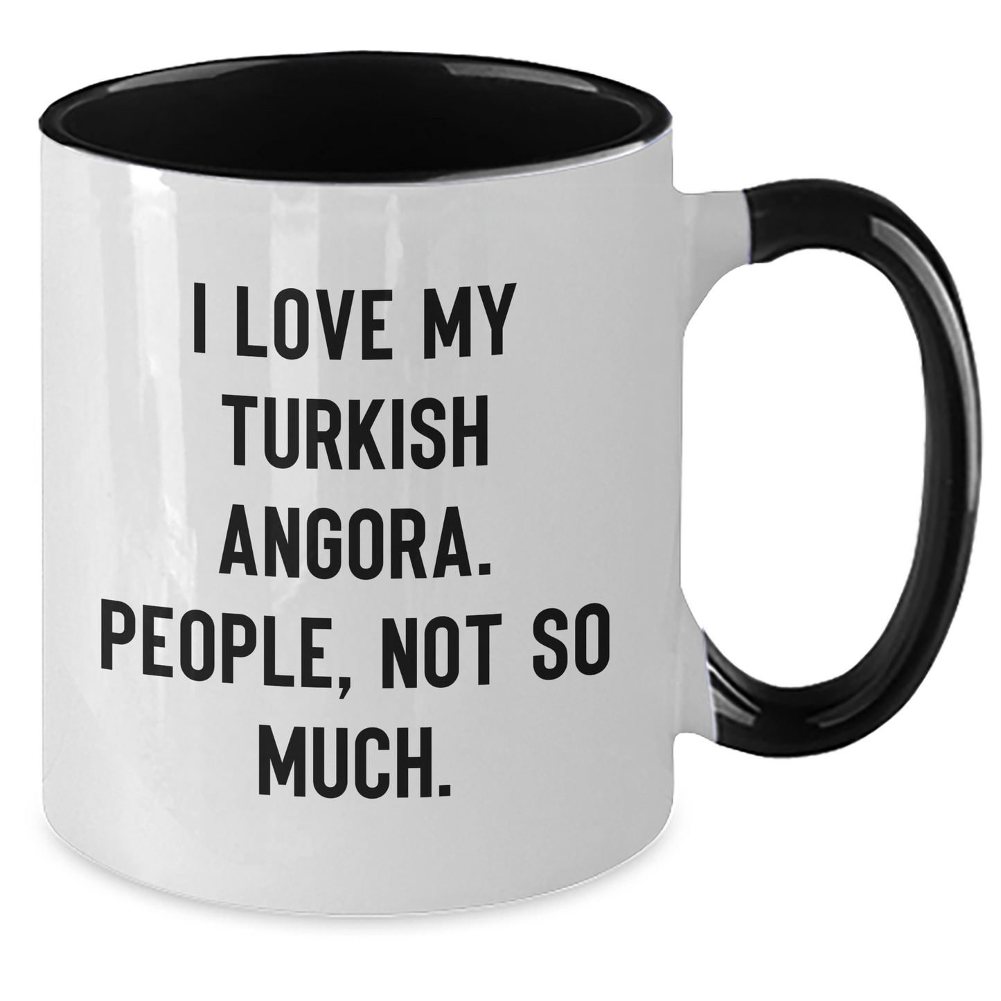Turkish Angora Cat Lover Gifts from Family - 'I Love My Turkish Angora. People, Not So Much.' Two Tone Coffee Mug for Graduation Unique Gifts - Additional