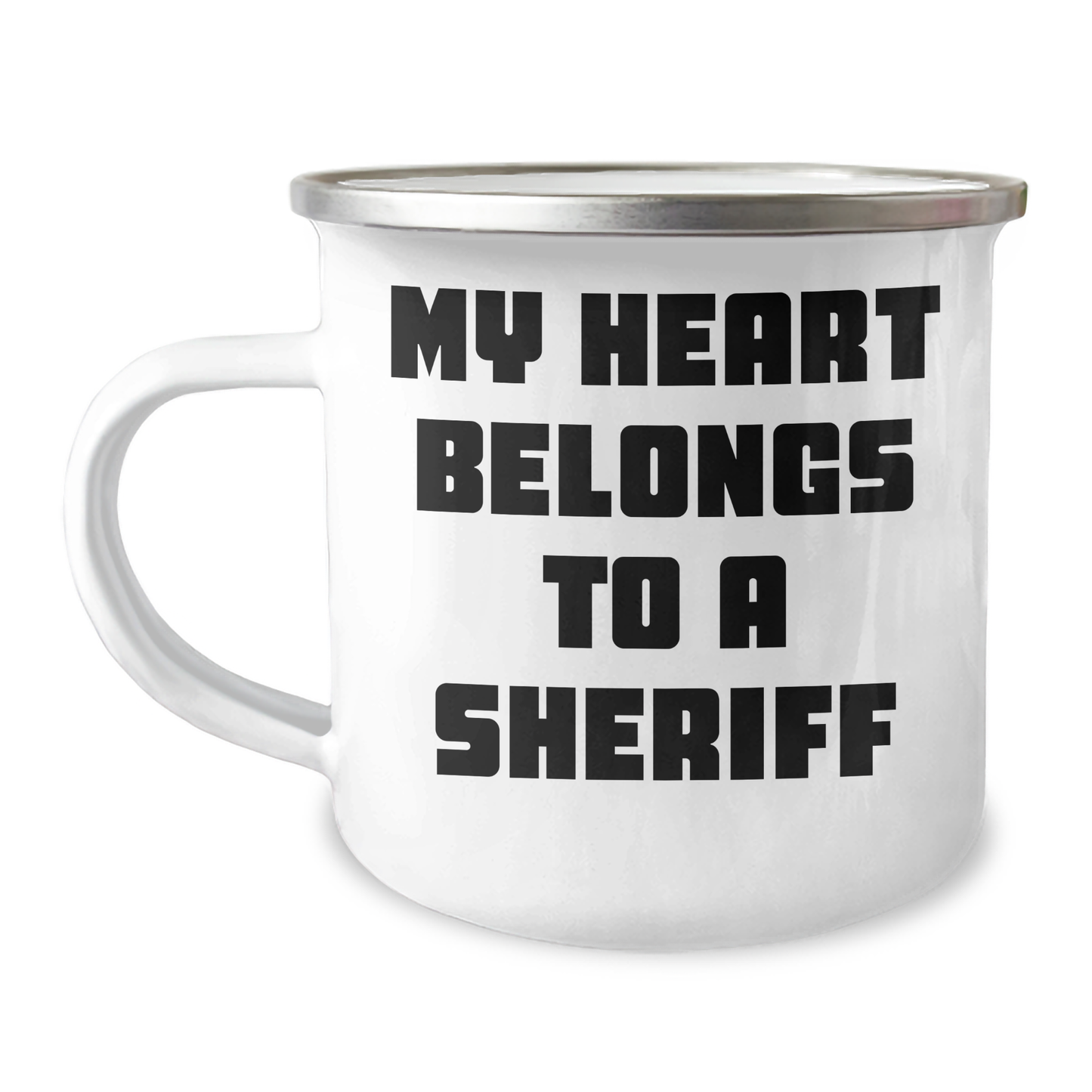 Funny Sheriff Gifts for Men - My Heart Belongs To A Sheriff Camping Mug, Unique Graduation Gifts from Friends to Sheriff, 12 oz Stainless Steel with Enamel Finish - Image 1