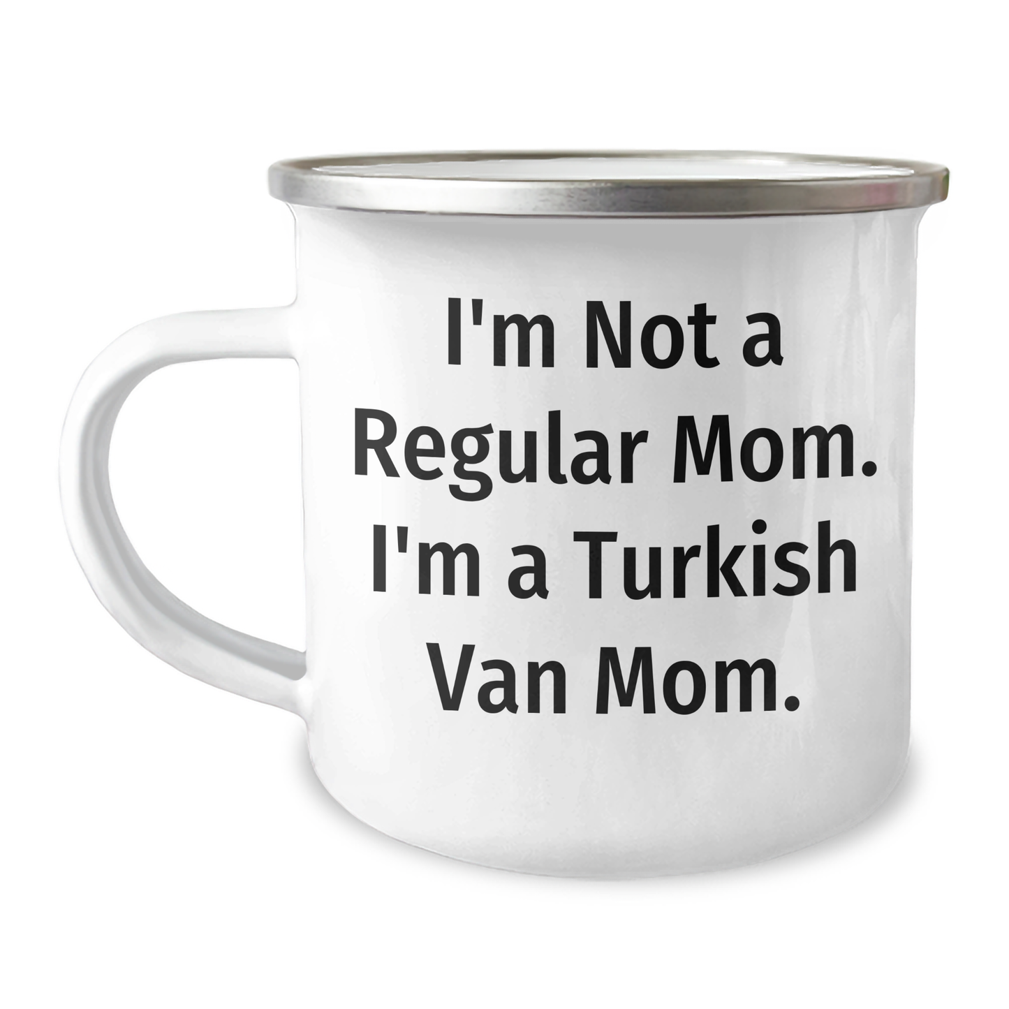 Funny Turkish Van Cat Mom Gifts from Family for Graduation Unique Gifts, I'm Not A Regular Mom. I'm A Turkish Van Mom. Camping Mug - Image 1