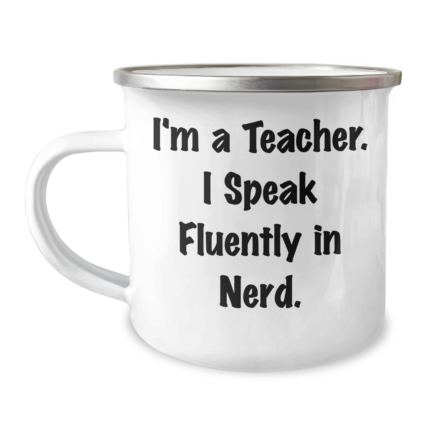 Camping Mugs, Funny Teacher Gifts, Graduation Unique Gifts from Friends, Gifts for Teachers, 'I'm A Teacher. I Speak Fluently In genius.' - Image 1