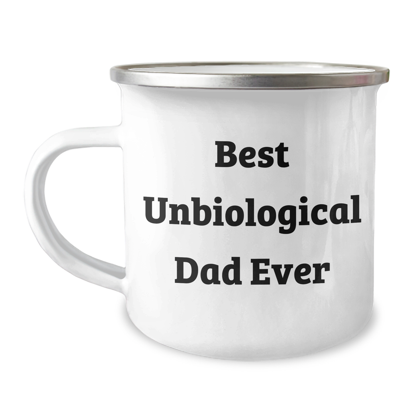 Funny Unbiological Dad Camping Mug Gifts from Friends for Unbiological Dad Best Ever, Enamel Finish, 12 oz Capacity - Image 1
