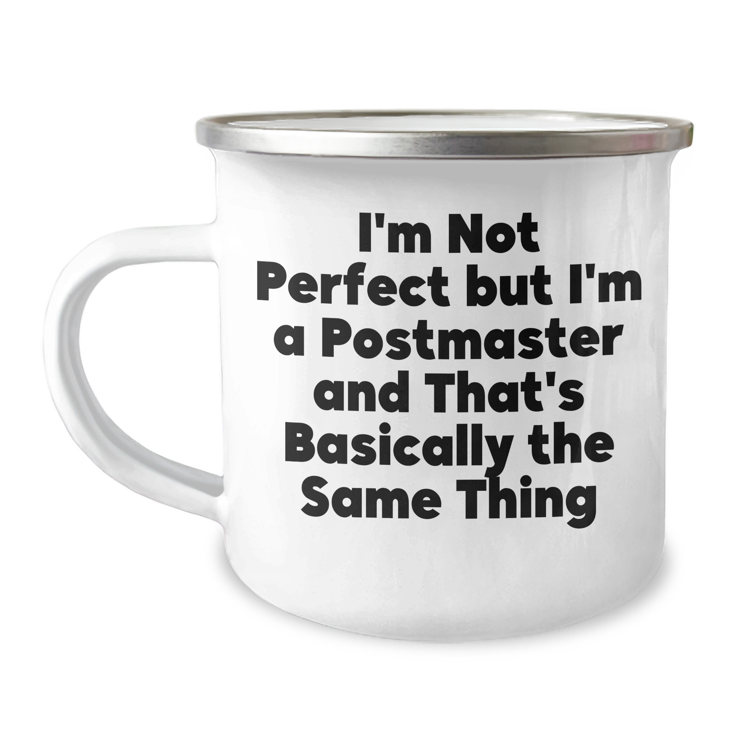 Funny Postmaster Gifts for Men, 'I'm Not Perfect But I'm A Postmaster' Camping Mug, Father's Day Unique Gifts from Family - Image 1