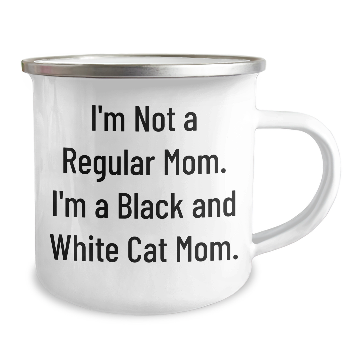 Funny Black and White Cat Mom Gifts from Mom to Friend for Graduation Unique Gifts, I'm Not A Regular Mom. I'm A Black And White Cat Mom. on Stainless Steel Camping Mug - Image 2