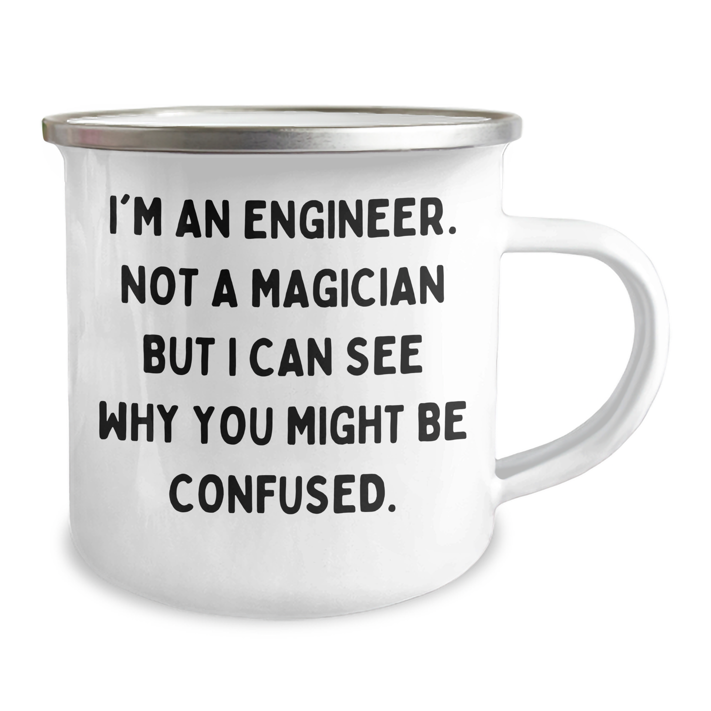 Engineer Gifts from Men, Unique Camping Mug for Father's Day, Funny Quote 'I'm An Engineer. Not A Magician But I Can See Why You Might Be Confused.' - Image 2