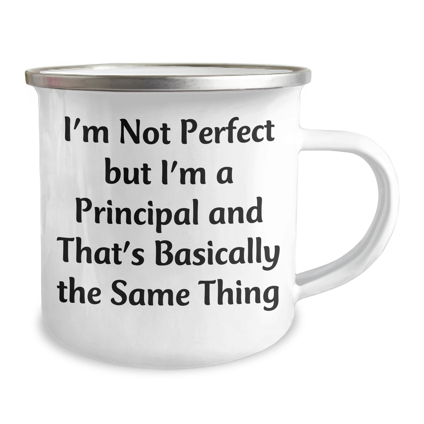 Funny Principal Gifts for Father's Day - 'I'm Not Perfect But I'm A Principal And That's Basically The Same Thing' Camping Mug from Family - Image 2