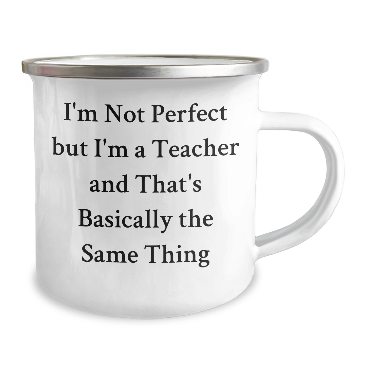 Funny Teacher Gifts from Friends, Inspirational Camping Mug for Teachers, 'I'm Not Perfect But...' Quote, Graduation Unique Gifts for Men - Image 2
