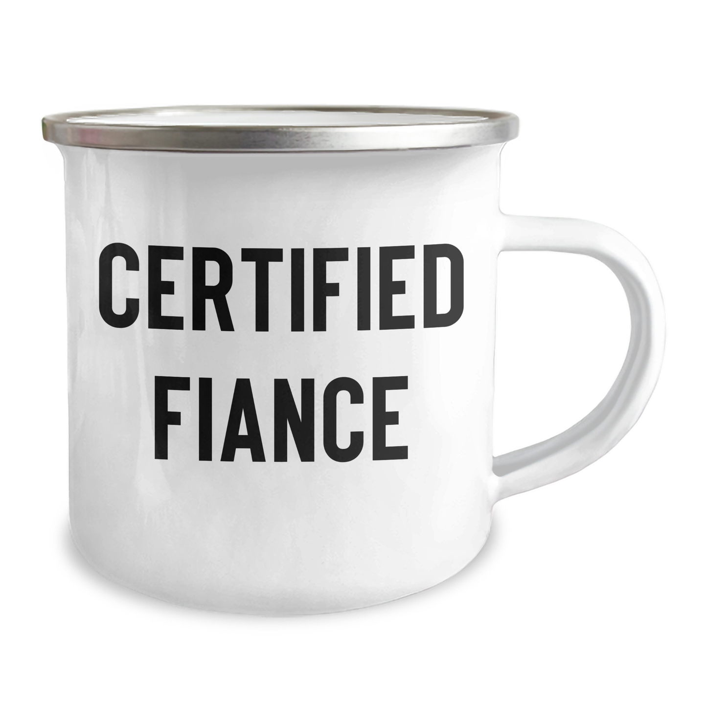 Funny Fiance Gifts from Men to Camping Mug Enthusiasts on Father's Day - 'Certified Fiance' Quote - Image 2