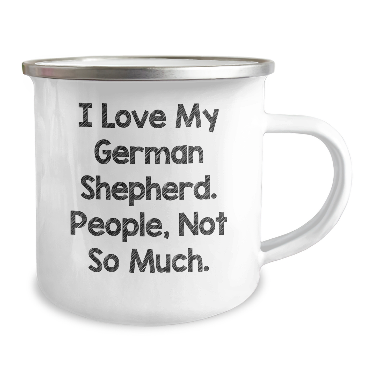 Funny German Shepherd Dog Lover Gifts from Family - Camping Mug for Dad on Father's Day - I Love My German Shepherd, People Not So Much - Image 2