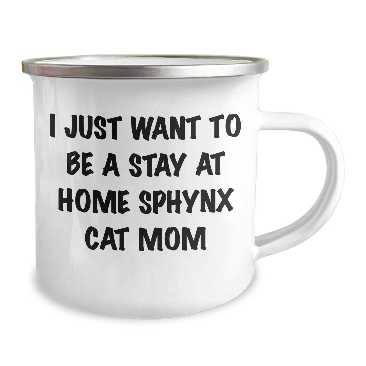 Sphynx Cat Mom Gifts from Friends, Funny Camping Mugs for Sphynx Cat Lovers, I Just Want To Be a Stay at Home Sphynx Cat Mom Graduation Unique Gifts for Her, Women, Family - Image 2
